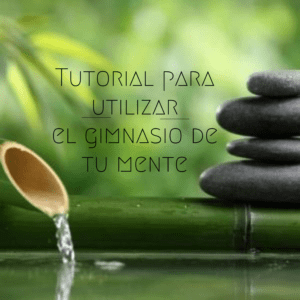 aprende a usar tu mente a tu favor
